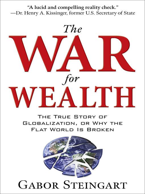 Title details for The War for Wealth by Gabor Steingart - Wait list